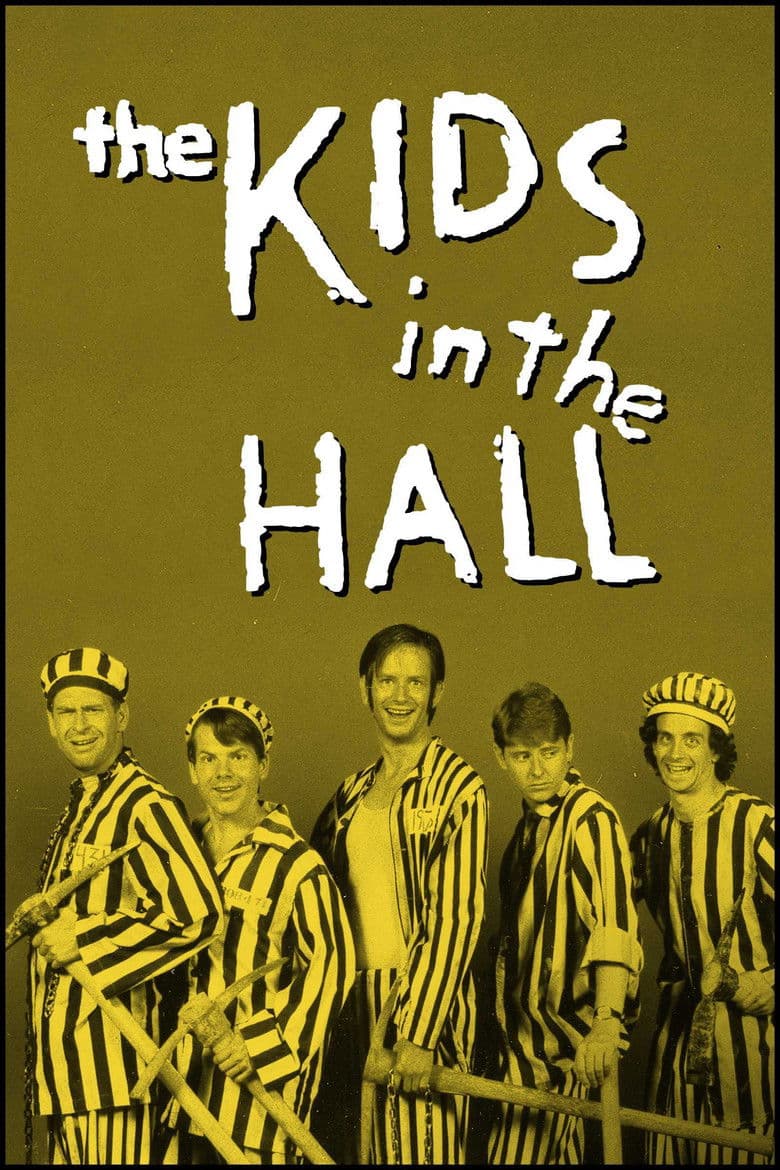 Poster for The Kids in the Hall