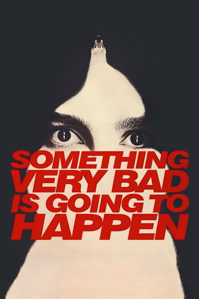 Poster for Something Very Bad Is Going to Happen